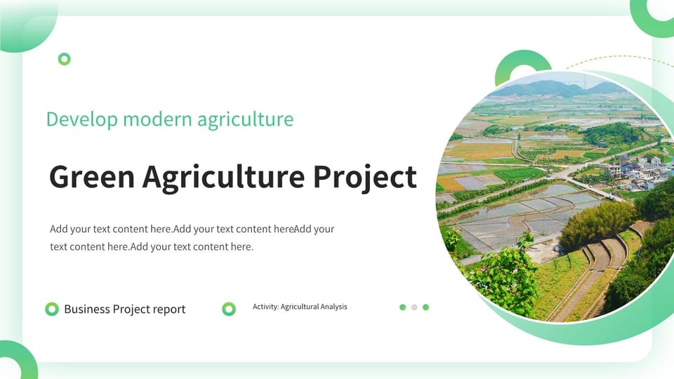 green development modern agriculture project report Template For Google Slides And Powerpoint -page 0