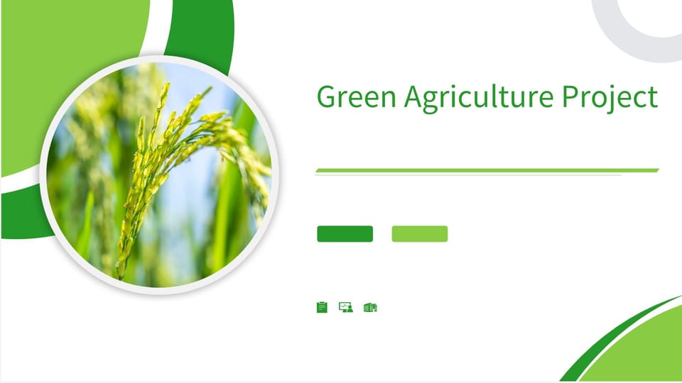 green development modern agriculture project report Template For Google Slides And Powerpoint -page 0