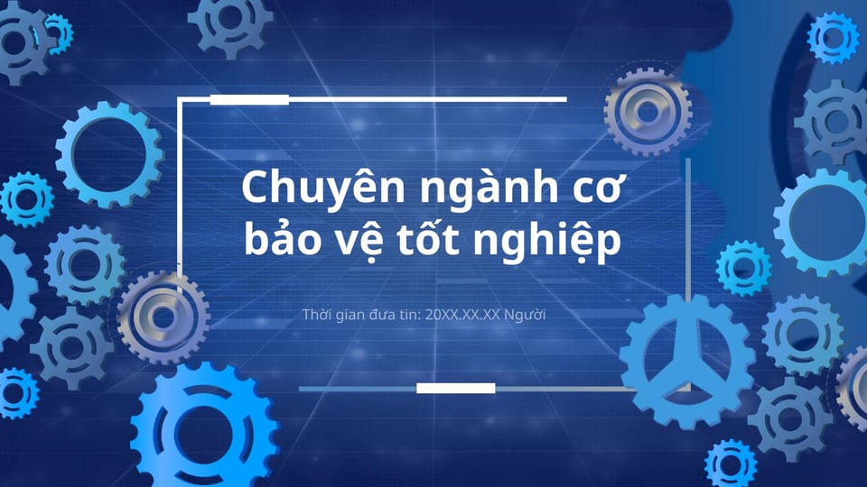 mẫu powerpoint Bảo Vệ Tốt Nghiệp Ngành Cơ Khí -trang 0