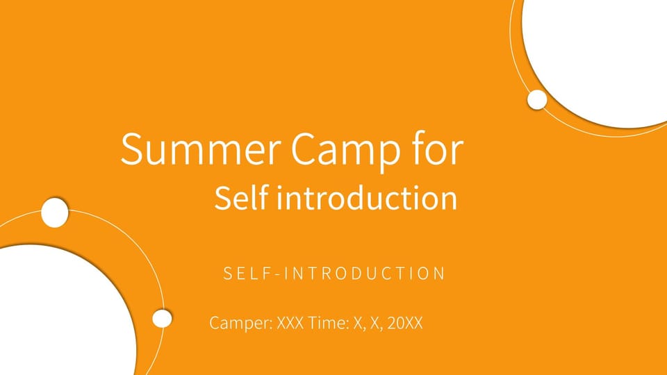 simple and creative college students summer camp self introduction Template For Google Slides And Powerpoint -page 0